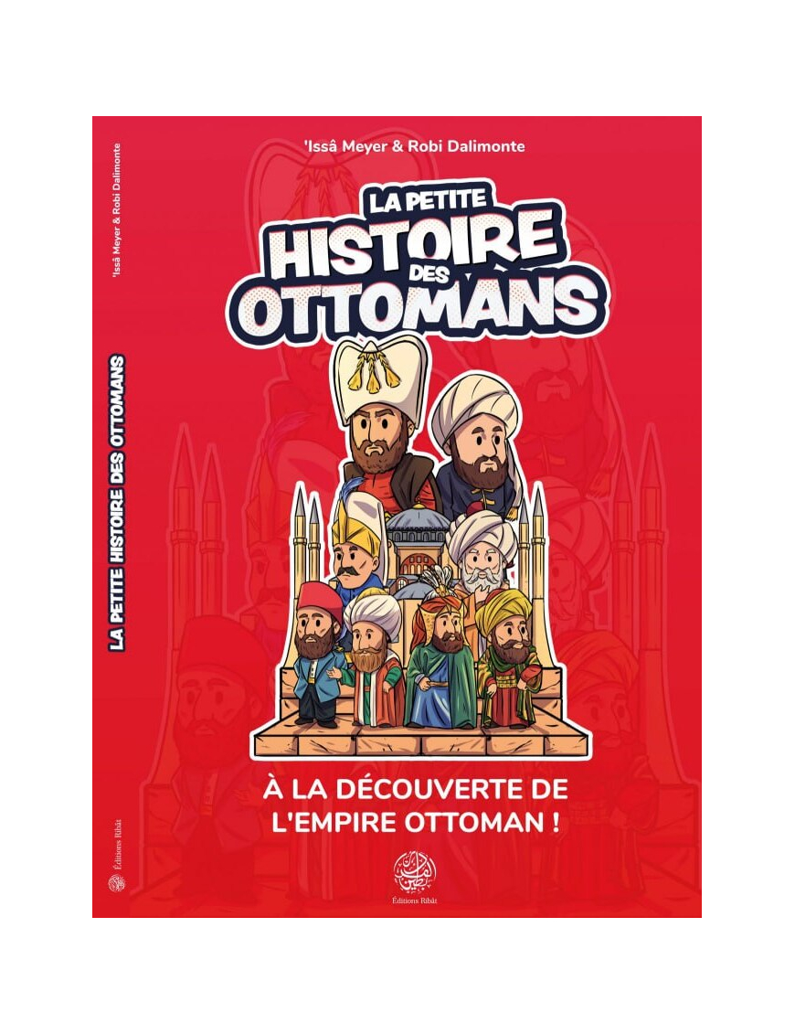 La petite histoire des Ottomans - Ribat