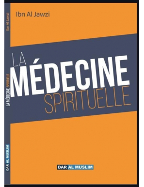 La médecine spirituelle -...