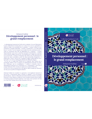 Développement personnel: le grand remplacement Tome 1 - Mohamed Oudihat - Islam Actuel -