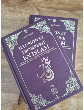 Illusion et tromperie en Islam - Une étude des vanités humaines - Lyess Chacal - Oryms