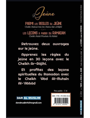 Le jeûne - Parmi les règles du jeûne - les leçons à puiser du Ramadan - Cheikh Abdel-Mouhsin Al-Abbâd - Dar Al Muslim