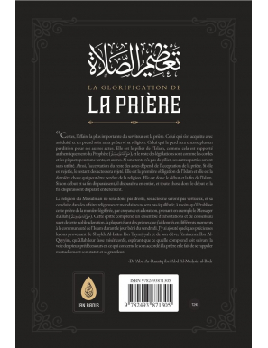 La glorification de la Prière - Dr ʿAbd Ar-Razzāq al-Badr - Ibn Badis