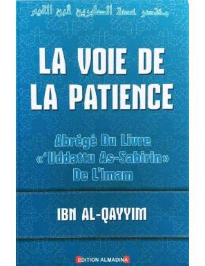 La voie de la patience -...