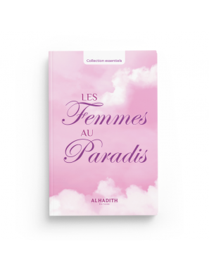 Les femmes au Paradis - Sulayman al-Kharrashi - al-Hadith