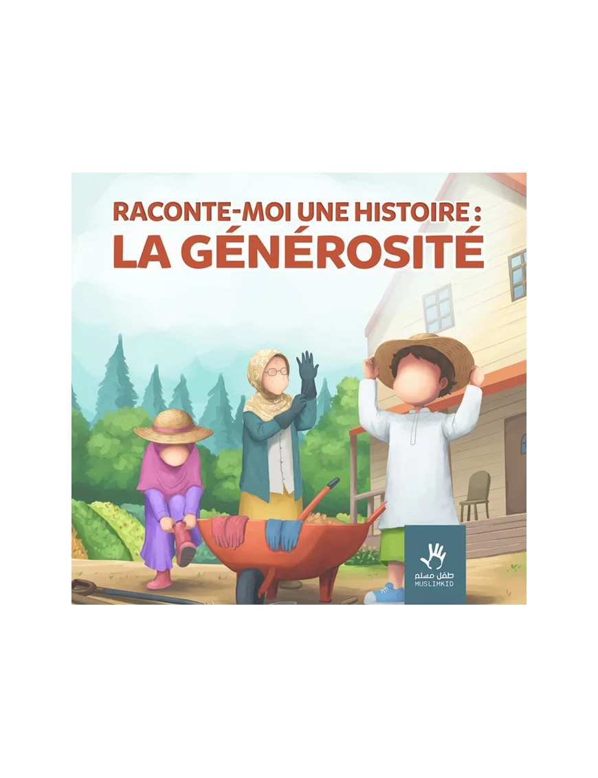Raconte-moi une histoire : la générosité - MuslimKids