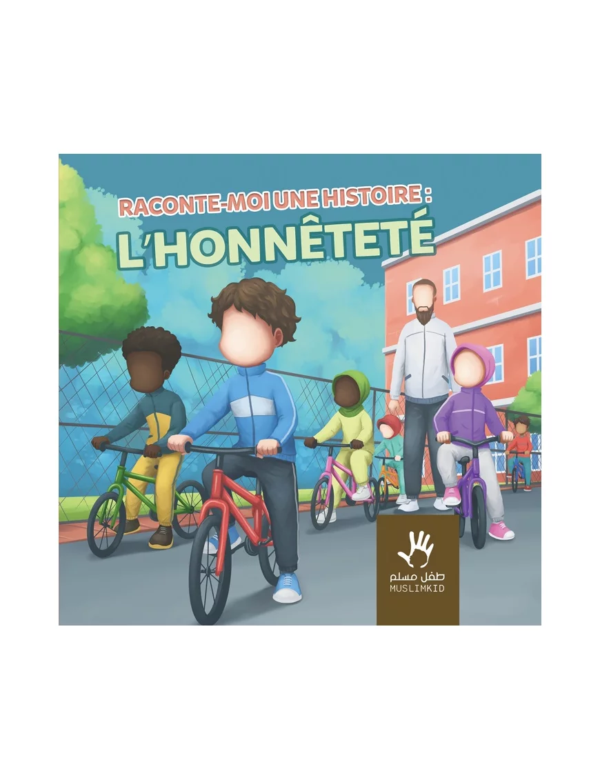 Raconte-moi une histoire : l'honnêteté - MuslimKids