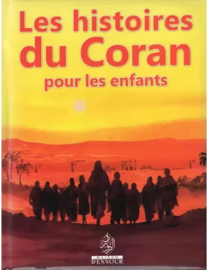 Les histoires du Coran pour les enfants - Maison Ennour