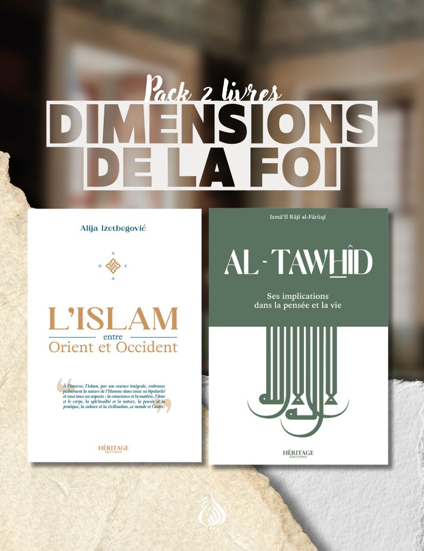 Pack dimensions de la Foi : De l'unicité Divine à l'interaction culturelle (2 livres)