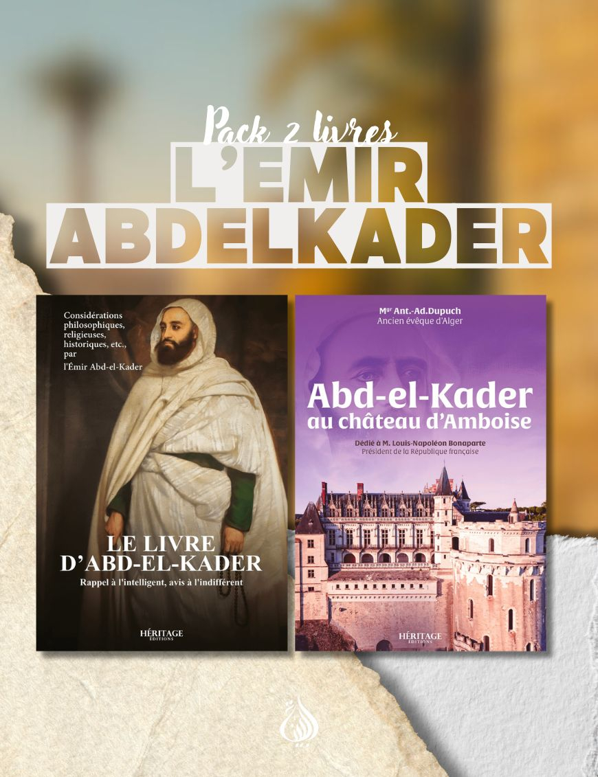 Pack 2 livres L'Emir AbdelKader