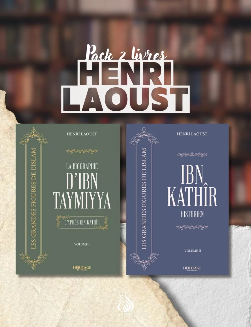 Pack Ibn Taymiyya & Ibn Kathir - Henri Laoust - Héritage