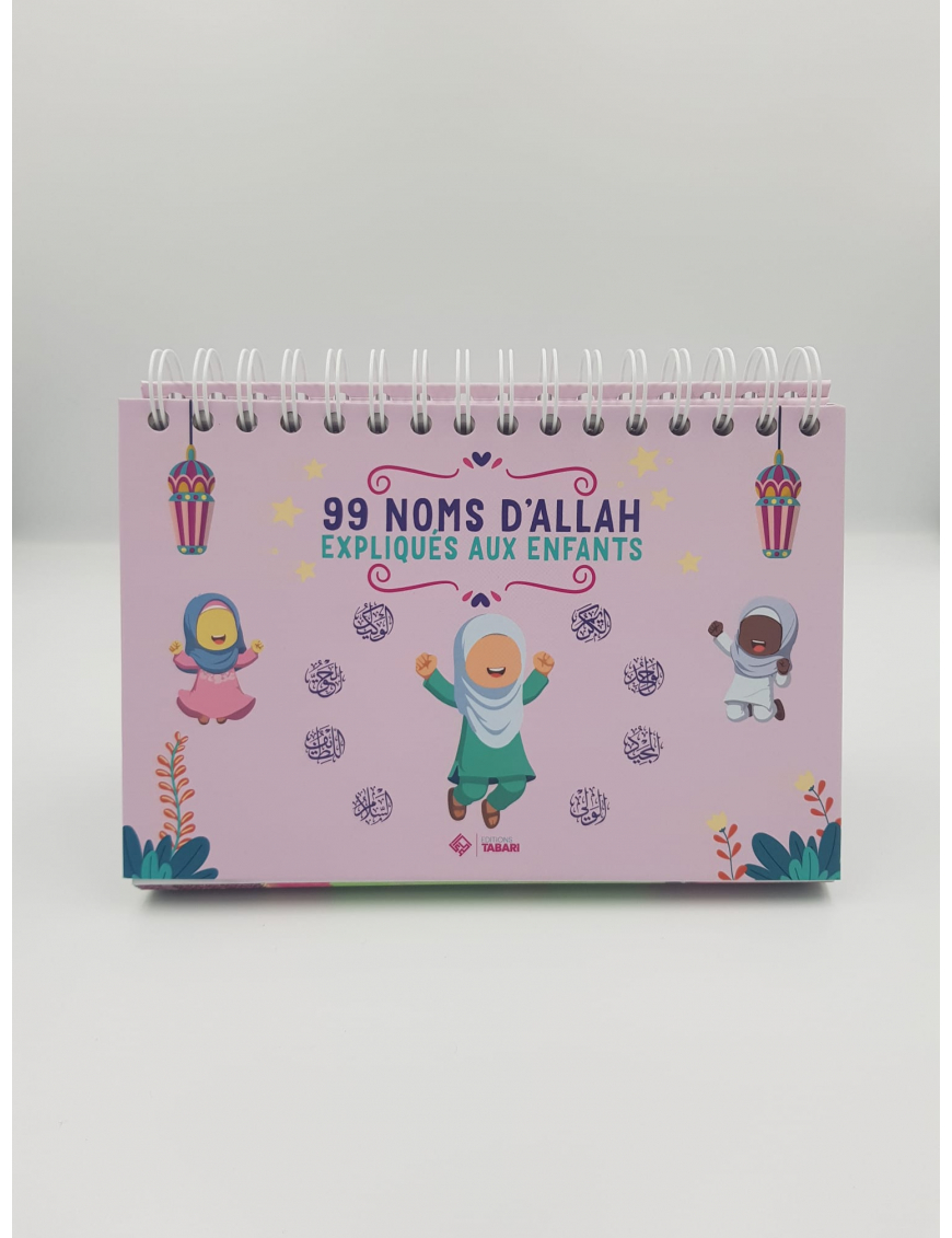 99 noms d'Allah expliqués aux enfants - rose - Tabari 99 noms d'Allah expliqués aux enfants - rose - Tabari