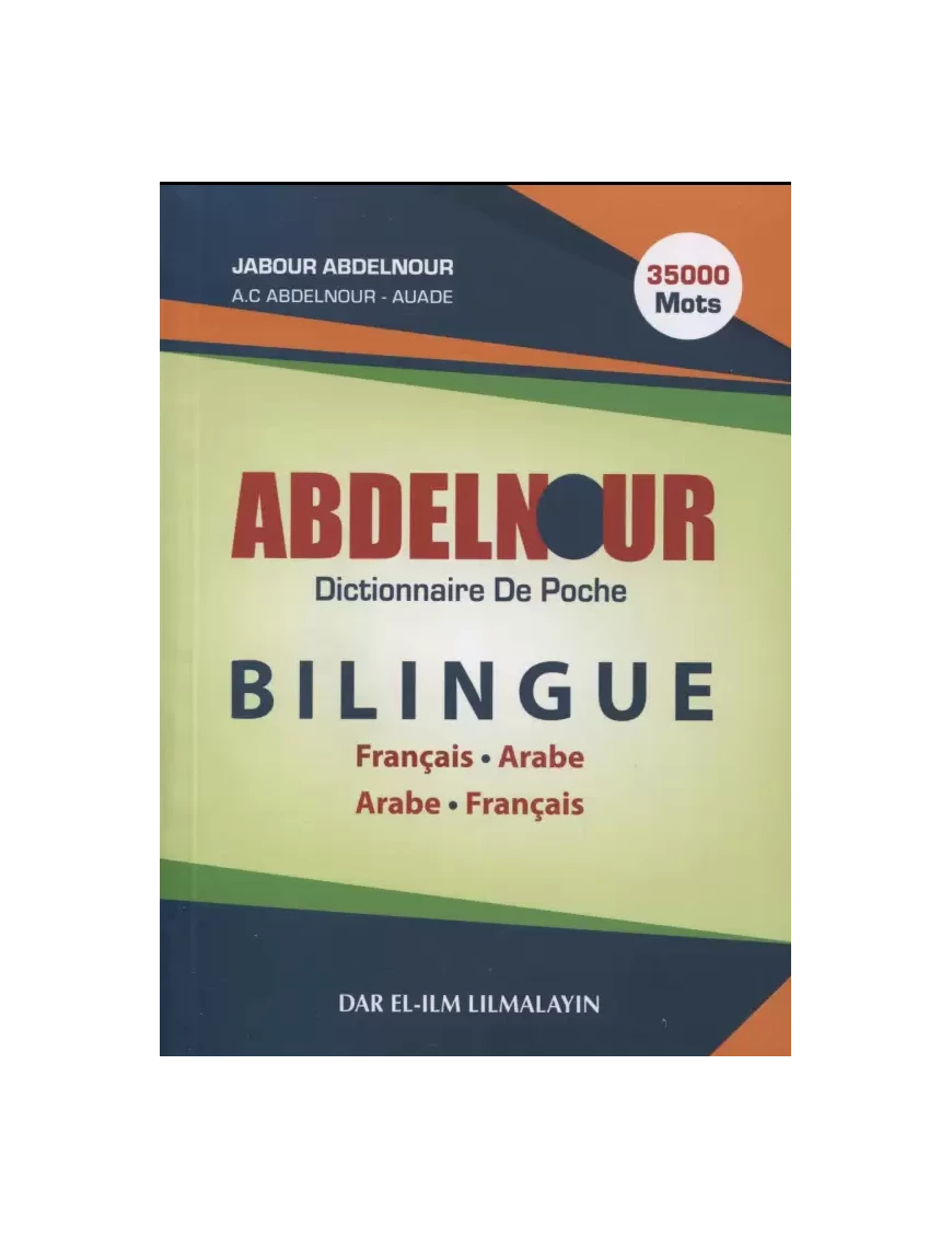 Dictionnaire de poche Abdelnour Arabe Français -35000 mots - d'après Jabour Abdelnour