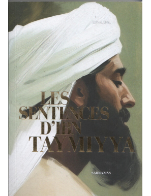Les sentences d'Ibn Taymiyya - Sarrazins