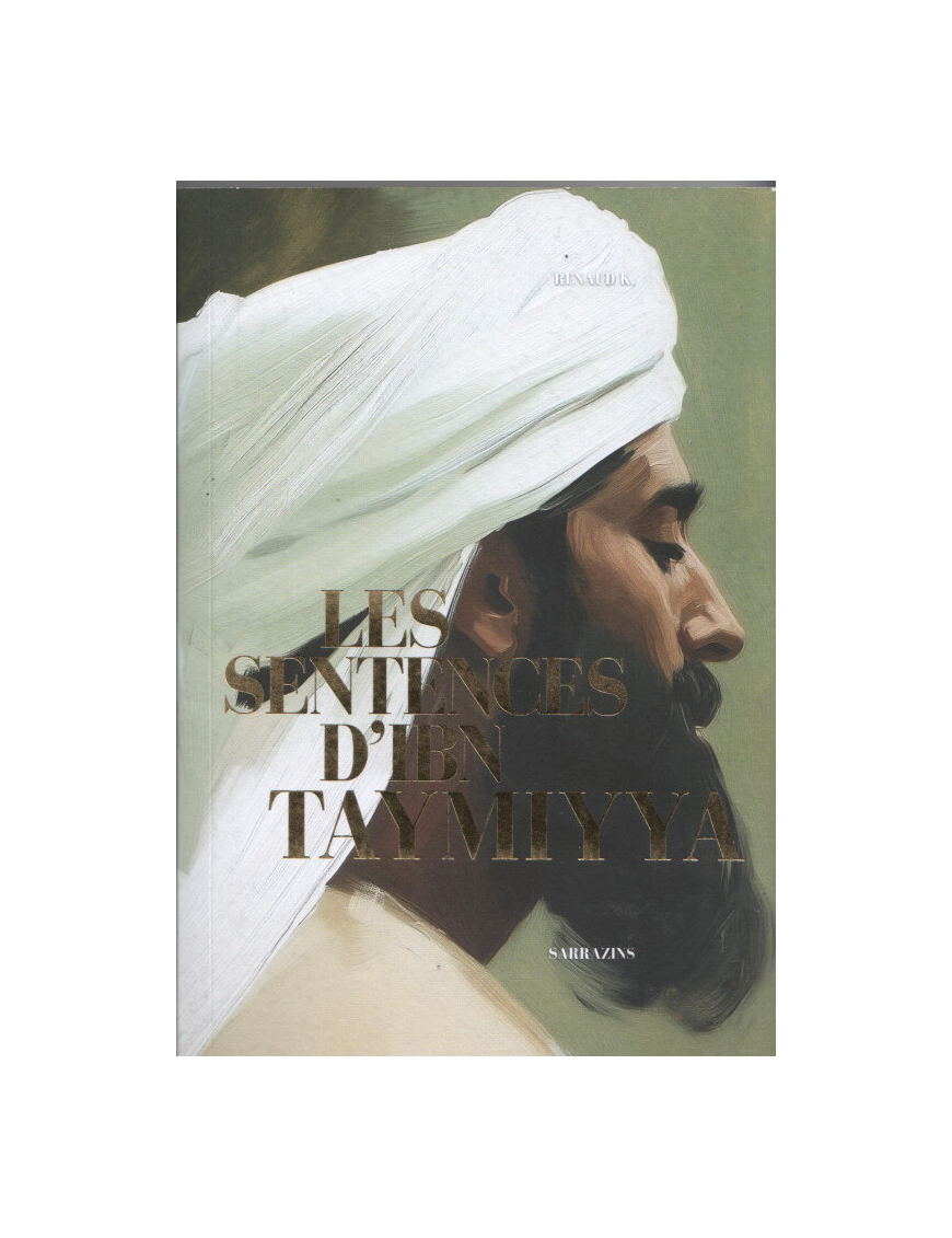 Les sentences d'Ibn Taymiyya - Sarrazins