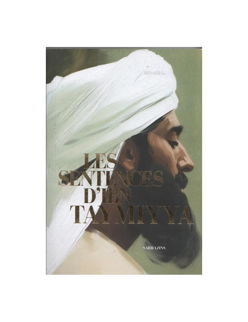 Les sentences d'Ibn Taymiyya - Sarrazins
