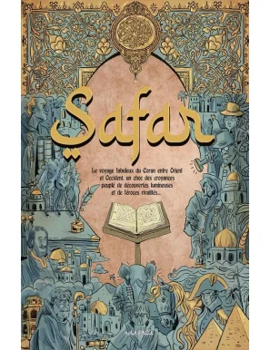 Safar, l'histoire du Coran...