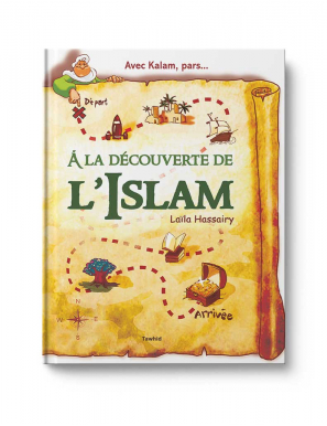 Kalam, à la découverte de l’Islam - Laïla Hassairy - Tawhid