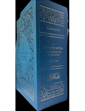 La revivification des sciences de la religion - 2 tomes - Al-Ghazali - Al Qalam