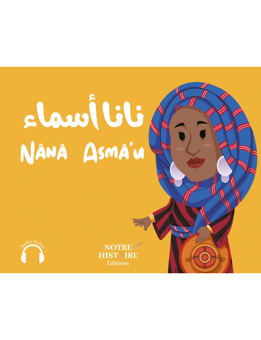 Nana Asma'u - Notre Histoire