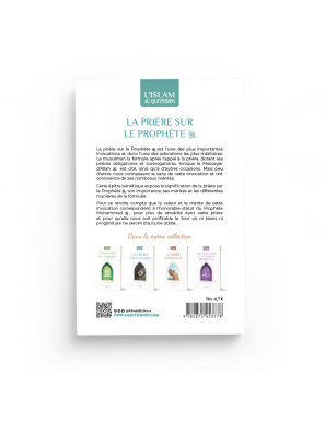 La prière sur le Prophète : significations - mérites - formulations - abd al-Muhsin al-'abbâd - al-hadîth