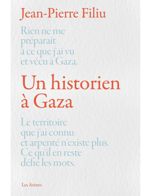 Un historien à Gaza -...