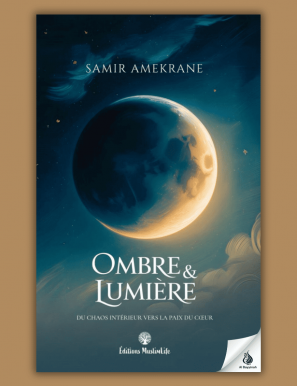 Ombre & Lumière - Samir Amekrane - MuslimLife