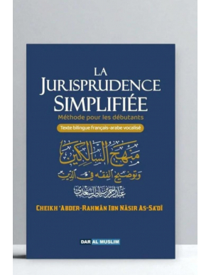 La jurisprudence simplifiée - bilingue - Cheikh Sa’di - Dar Al Muslim