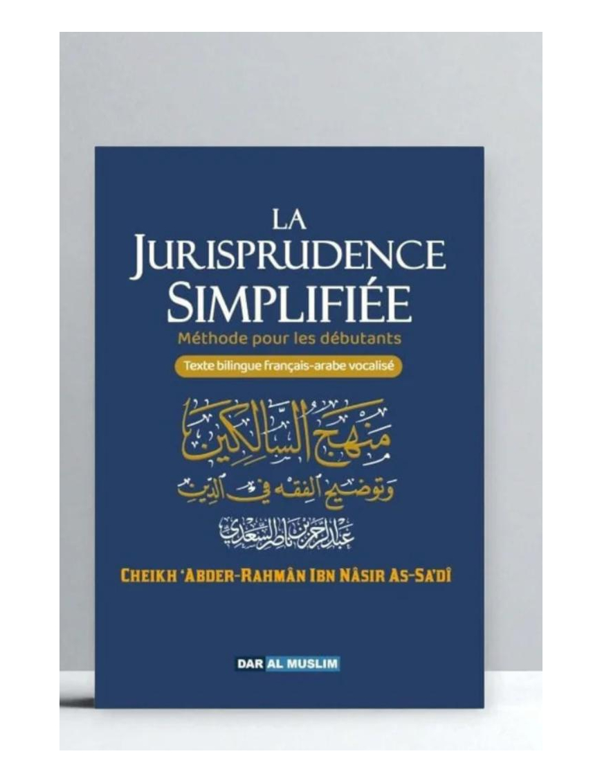 La jurisprudence simplifiée - bilingue - Cheikh Sa’di - Dar Al Muslim