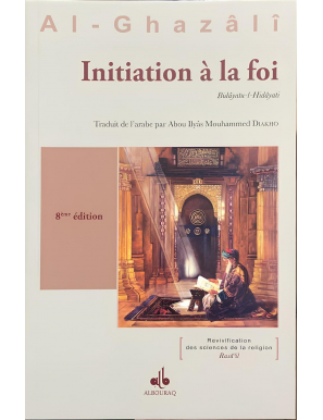 Initiation à la foi - Abû Hâmid Al-Ghazâlî - Al Bouraq (E41)