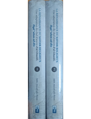 La Renaissance du savoir religieux – Une adaptation du chef-d'œuvre d'al-Ghazâli, Ihyâ' ulûm ad-dîn (2 Volumes) - IIPH