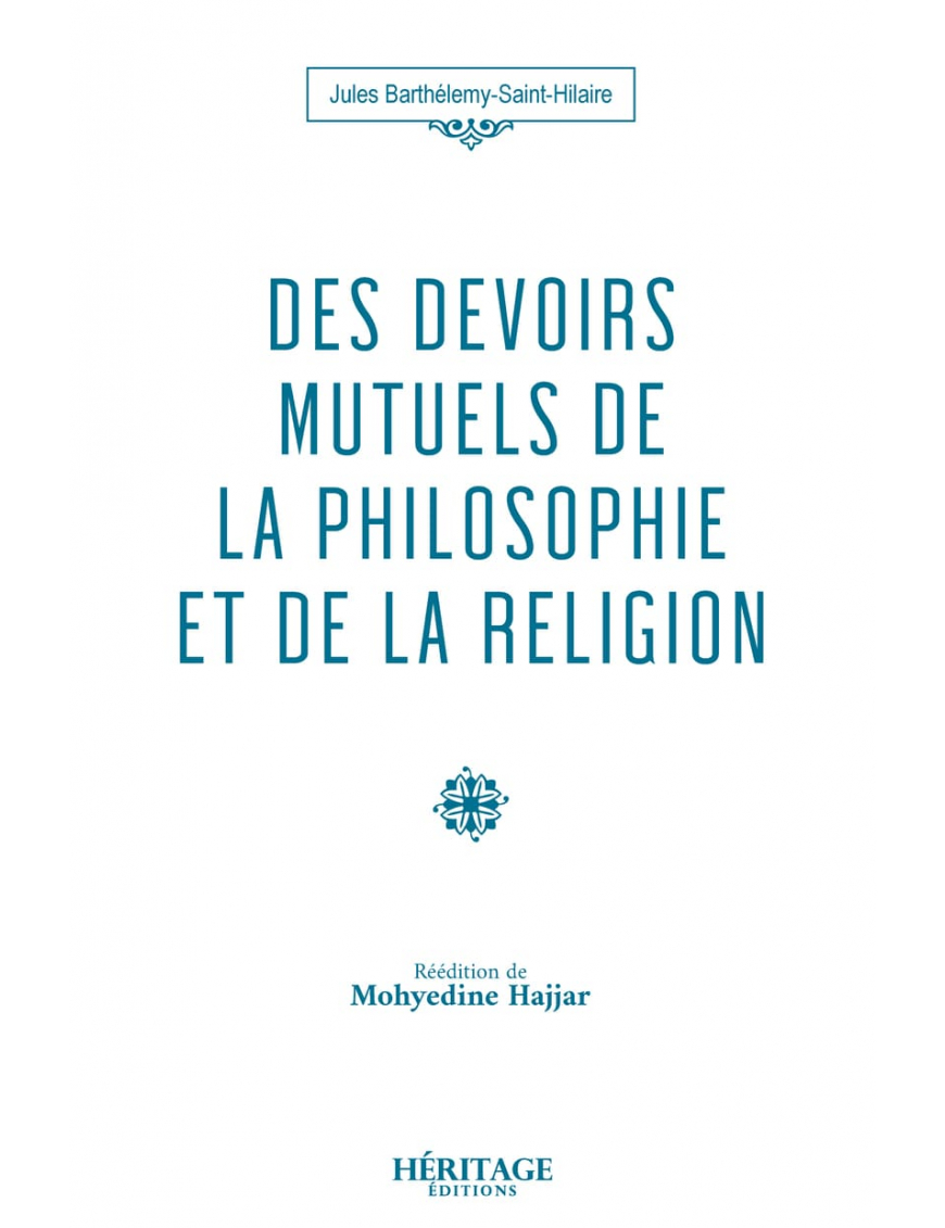 Des devois mutuels de la philosophie et de la religion - Héritage