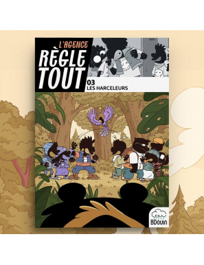 Agence règle tout, les harceleurs - Tome 3 - BDouin - Muslim Show