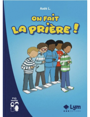 On fait la prière ! Aude L. - Lym