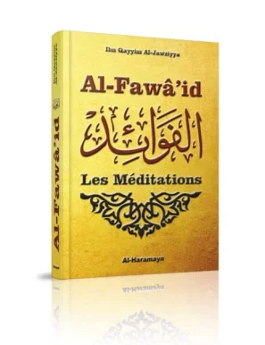 Les Méditations - Al-Fawâ'id - Ibn Al-Qayyim Al-Jawziyya - Al Haramayn
