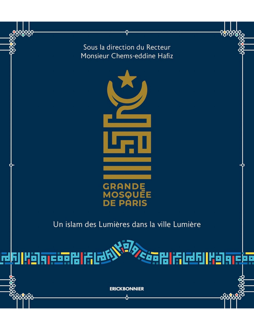 Un islam des Lumières dans la ville Lumière - Erick Bonnier