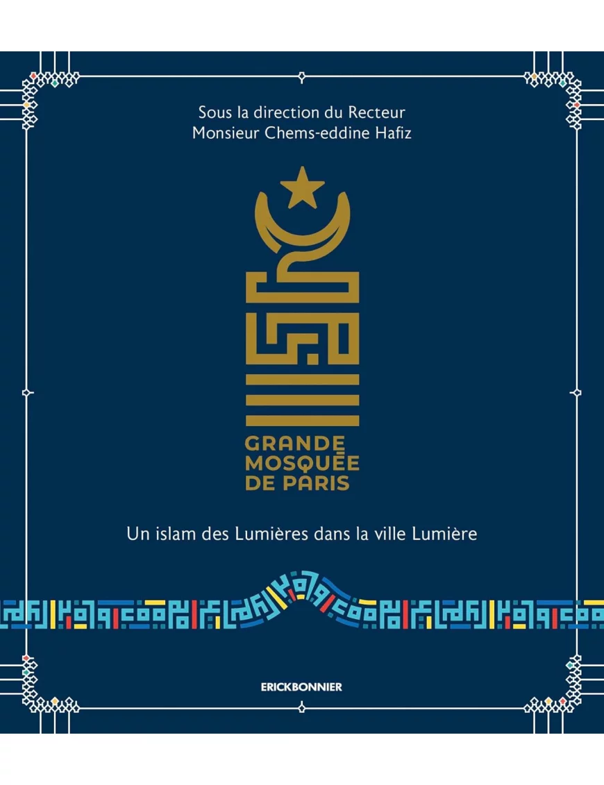 Un islam des Lumières dans la ville Lumière - Erick Bonnier