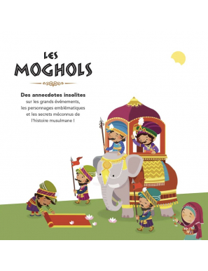 L'histoire des musulmans racontée aux enfants - Learning Roots