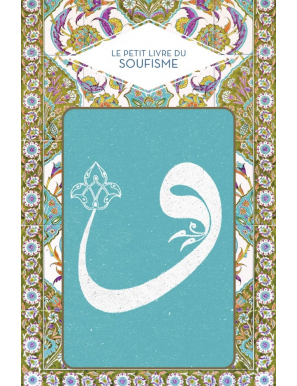 Le petit livre du soufisme - Abd El-Hafîd Benchouk - Hachette