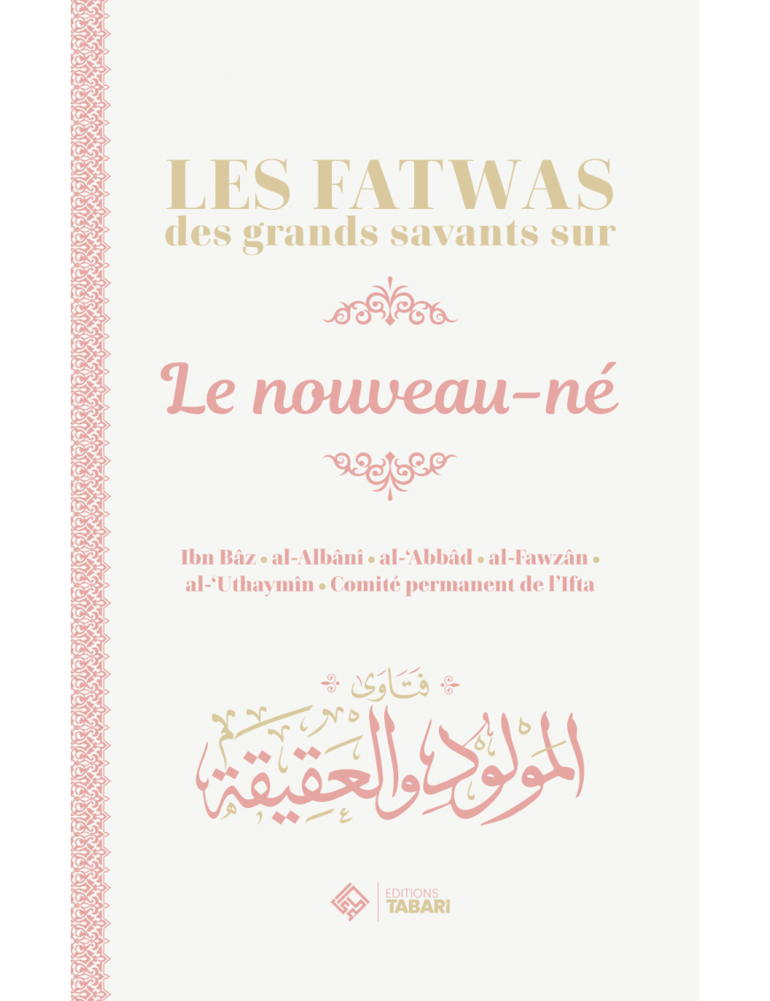 Les fatwas des grands savants sur le nouveau-né - Tabari