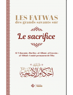 Les fatwas des grands savants sur le sacrifice - Tabari