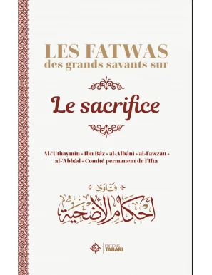 Les fatwas des grands savants sur le sacrifice - Tabari