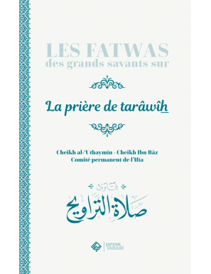 Les fatwas des grands savants sur le Tarawih - Tabari