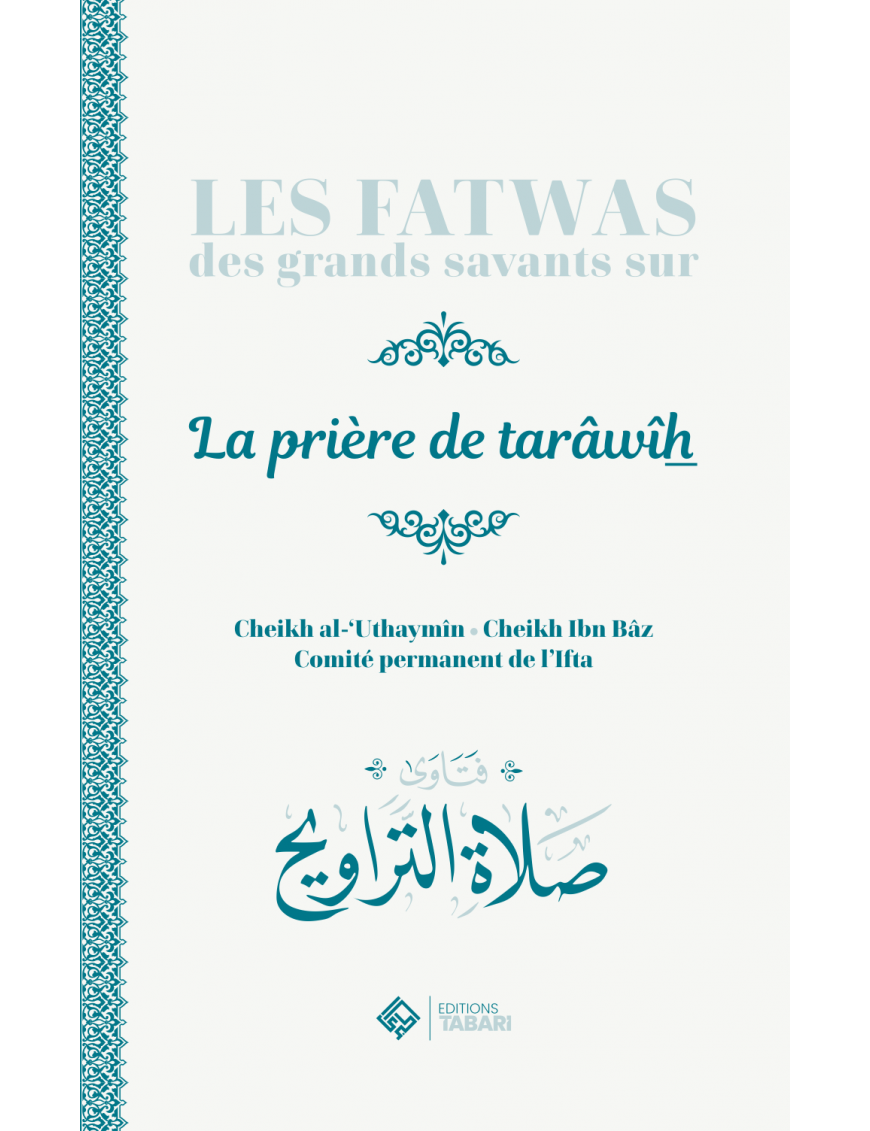 Les fatwas des grands savants sur le Tarawih - Tabari