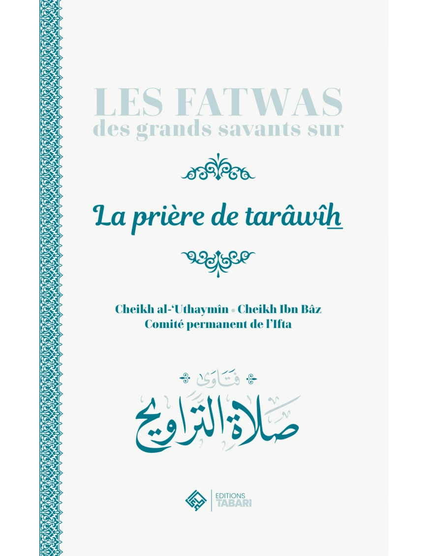 Les fatwas des grands savants sur le Tarawih - Tabari