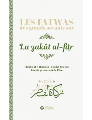 Les fatwas des grands savants sur la zakat al fitr - Tabari