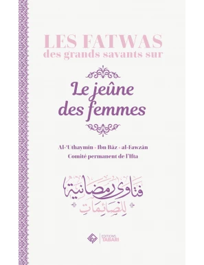 Les fatwas des grands savants sur le jeûne des femmes - Tabari