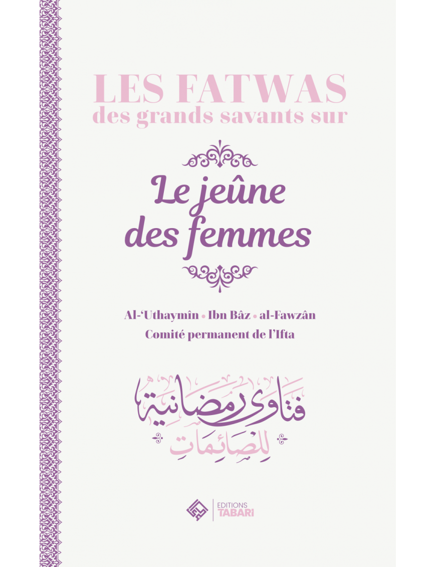 Les fatwas des grands savants sur le jeûne des femmes - Tabari