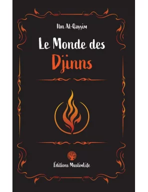 Le monde des Djinns - Ibn Al Qayyim - MuslimLife