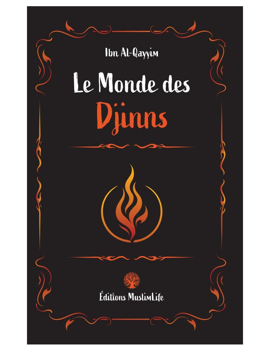 Le monde des Djinns - Ibn Al Qayyim - MuslimLife