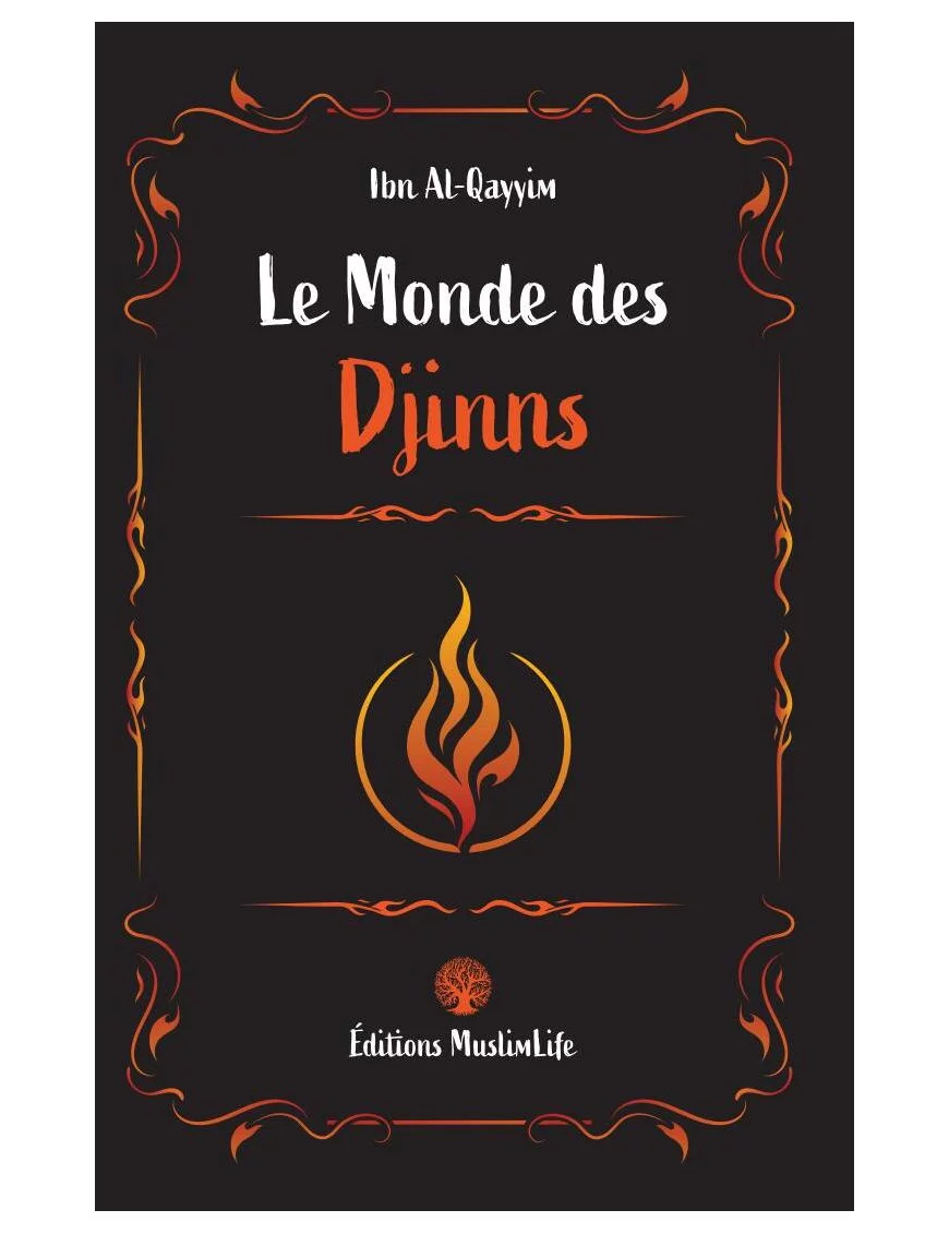 Le monde des Djinns - Ibn Al Qayyim - MuslimLife